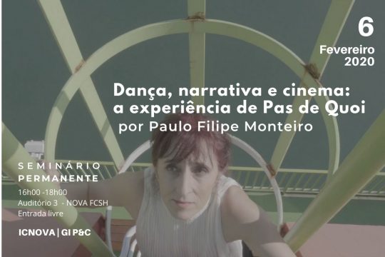 Dança, narrativa e cinema: a experiência de Pas de Quoi, por Paulo Filipe Monteiro