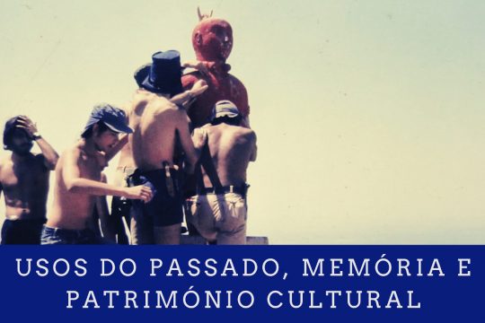 Usos do passado, memória e património cultural #6