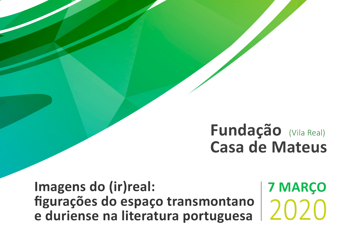 Imagens do (ir)real: figurações do espaço transmontano e duriense na literatura portuguesa