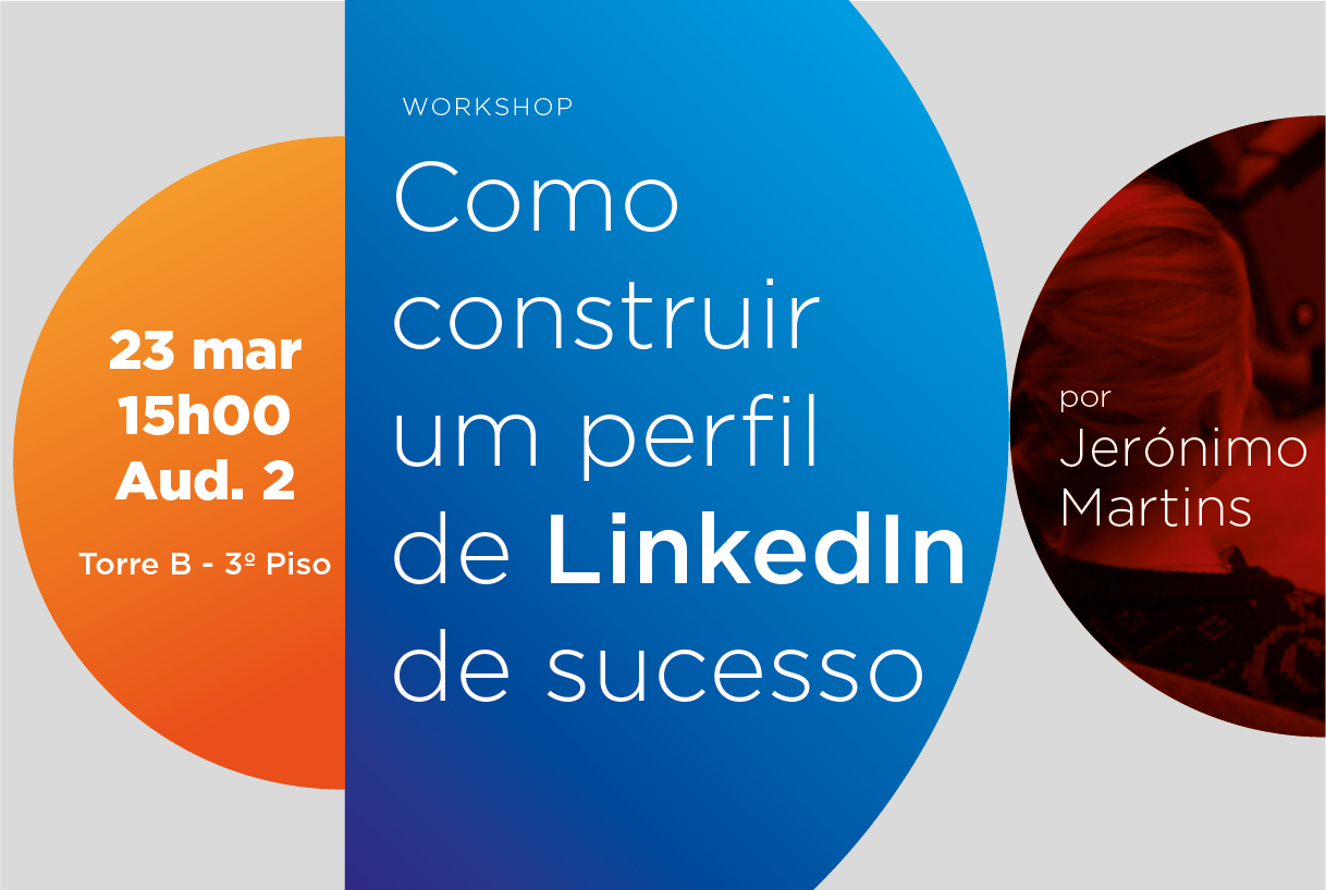"Como construir um perfil de LinkedIn de sucesso" - Soft Skills Academy 2020 [CANCELADO]