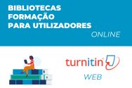 Sessão de formação Turnitin Web (para docentes e investigadores)