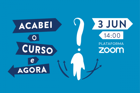 "Acabei o curso. E agora?" - Workshop online