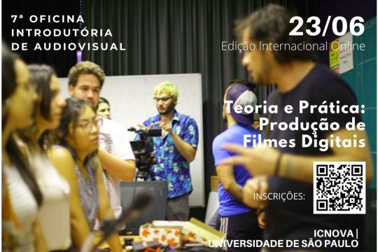 7ª Oficina Introdutória de Audiovisual // Produção de Filmes Digitais