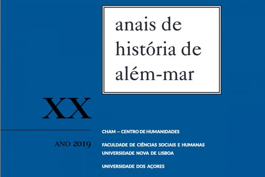 Vol. XX (2019) da revista Anais de História de Além-Mar