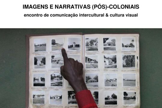 Imagens e Narrativas (Pós)coloniais: Encontro de Comunicação Intercultural e Cultura Visual