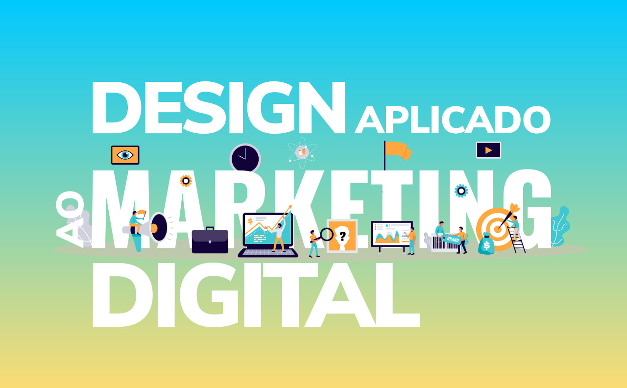 Design Aplicado ao Marketing Digital