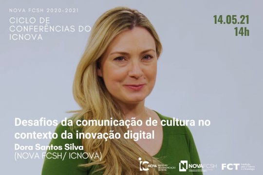 “Desafios da comunicação de cultura no contexto da inovação digital”, por Dora Santos Silva