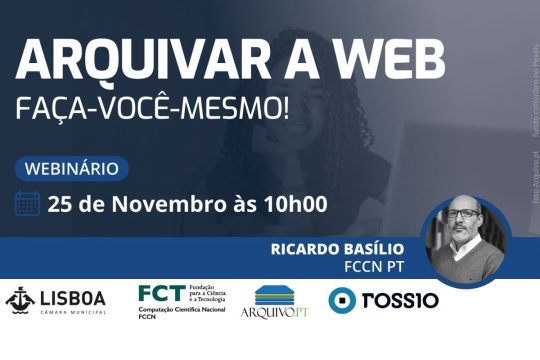 Webinar: Arquivar a Web: faça-você-mesmo!