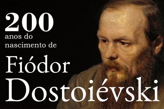 Mostra Bibliográfica: 200 anos do nascimento de Fiódor Dostoiévski