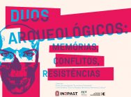 Duos Arqueológicos I: Memórias, Conflitos, Resistências
