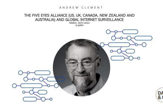 Os Dados & Nós: A Aliança dos Cinco Olhos (EUA, Reino Unido, Canadá, Nova Zelândia e Austrália) e a Vigilância Global da Internet