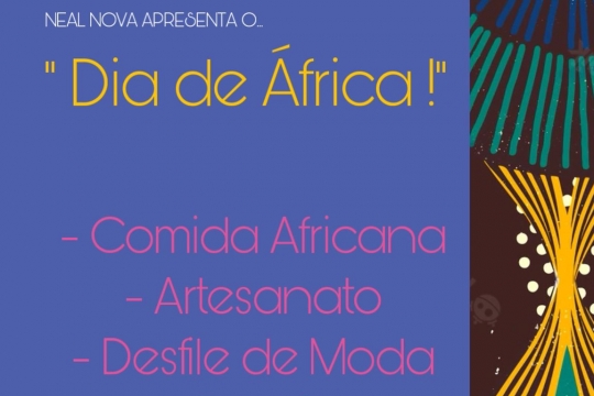 NEAL NOVA apresenta "O Dia de África"
