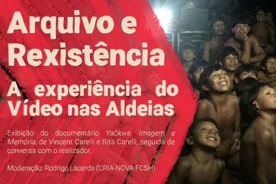 Arquivo e Rexistência: A experiência do Vídeo nas Aldeias