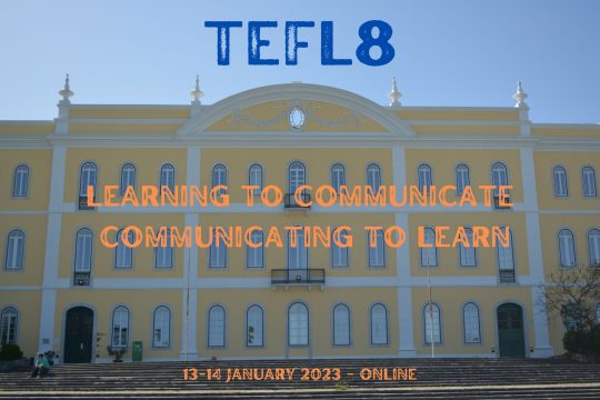 8º International Conference “Learning to communicate-communicating to learn: English language learning in formal education”