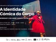André Casaca (Teatro C’art) | A identidade Cómica do Corpo