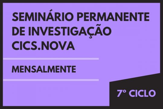 Seminário Permanente de Investigação do CICS.NOVA | Projeto MAIs