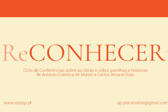 Conferência - ReCONHECER: Homenagem a António Coimbra de Matos e Carlos Amaral Dias