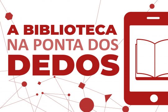 A Biblioteca na Ponta dos Dedos