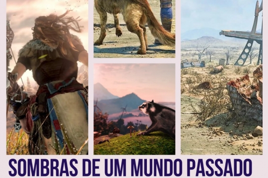 Sombras de um Mundo Passado: Imagens do Apocalipse nos Videojogos