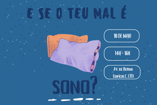 E se o teu mal é sono?