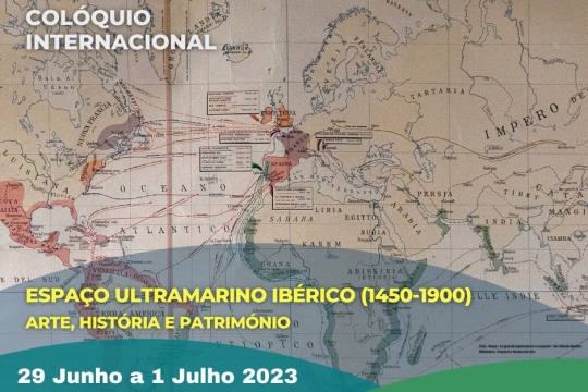 O Espaço Ultramarino Ibérico (1450 -1900): Arte, História e Património
