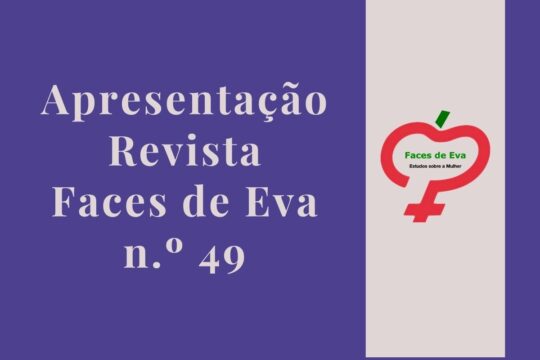 Apresentação da Revista Faces de Eva N.º49. Homenagem a Marguerite Duras