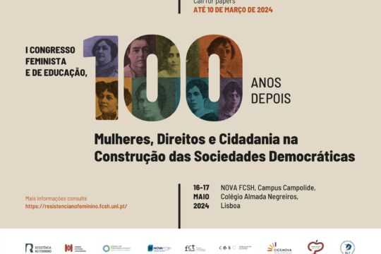 I Congresso Feminista e da Educação, cem anos depois. Mulheres, Direitos e Cidadania na Construção das Sociedades Democráticas