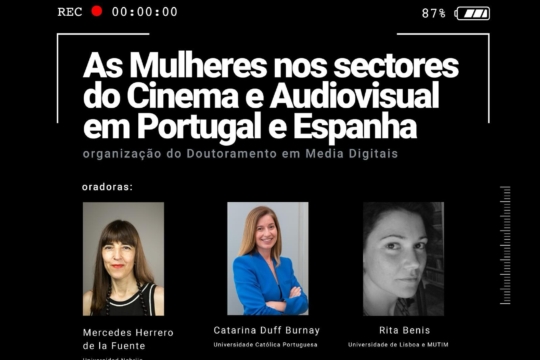 As Mulheres nos sectores do Cinema e Audiovisual em Portugal e Espanha