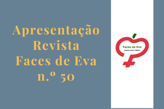 Apresentação n.º 50 Revista Faces de Eva | 30 de abril | 15h | NOVA FCSH (Av. de Berna)