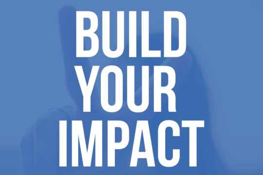 Build Your Impact