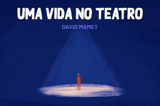 Vamos ao Teatro: Uma Vida no Teatro