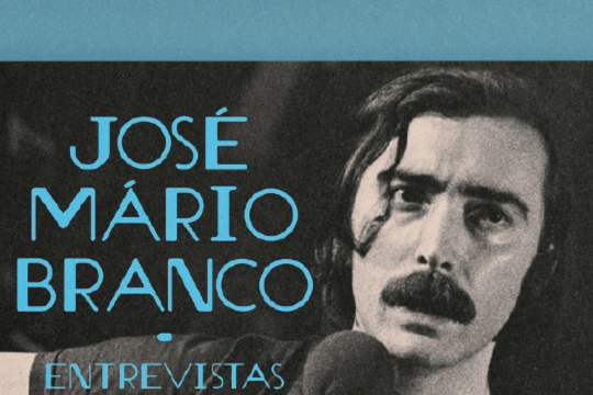 José Mário Branco — Entrevistas para a Imprensa, 1970-2019