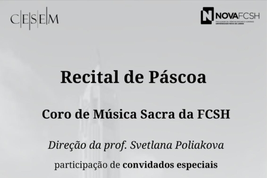 Recital de Páscoa pelo Coro de Música Sacra da FCSH