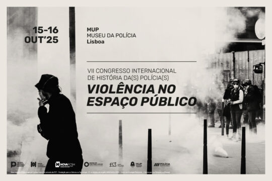 História da(s) Polícia(s): “Violência no Espaço Público”