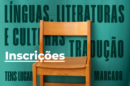 Tradução e Línguas, Literaturas e Culturas: Informações para inscrição no ano letivo 2025/2026