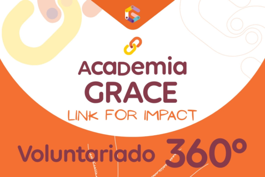 Academia GRACE - Link for Impact lança edição dedicada ao “Voluntariado 360º”